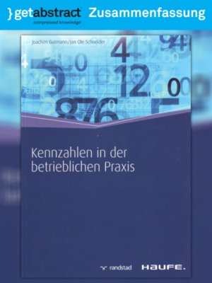 cover image of Kennzahlen in der betrieblichen Praxis (Zusammenfassung)